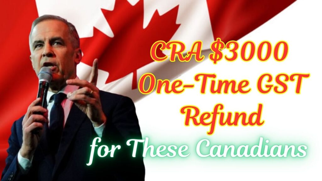 3000 One-Time GST Refund