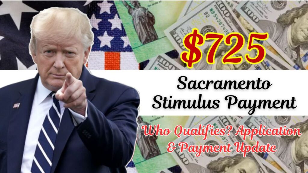 725 Sacramento Stimulus 2025