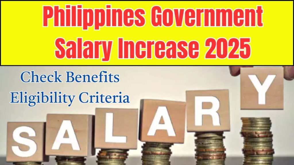 Philippines  Government Salary Increase 2025
