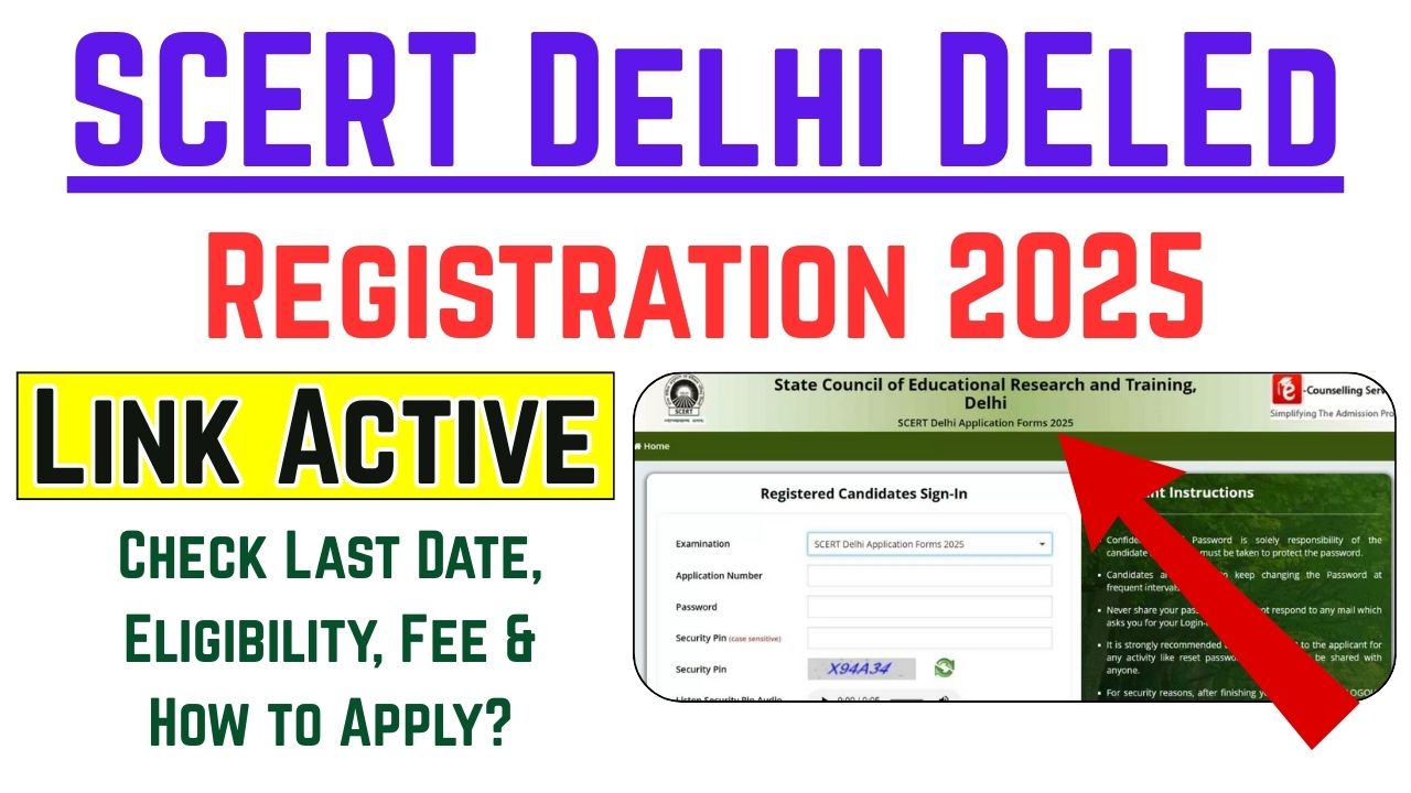 SCERT Delhi DElEd Registration 2025